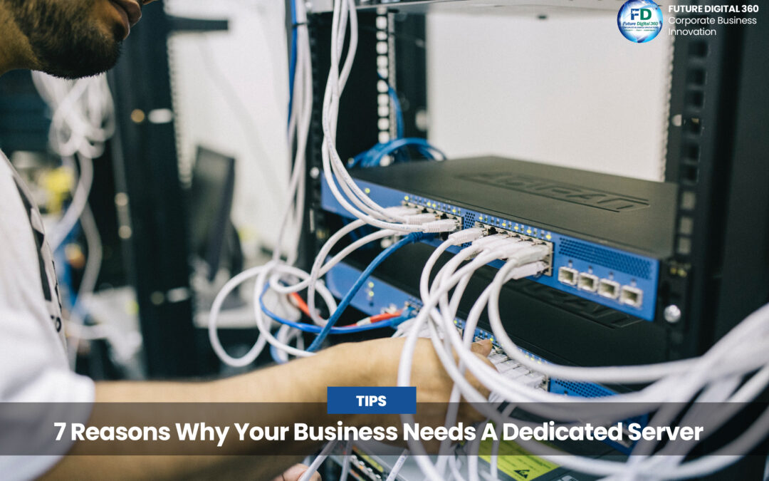 7 Reasons why your business needs a dedicated server