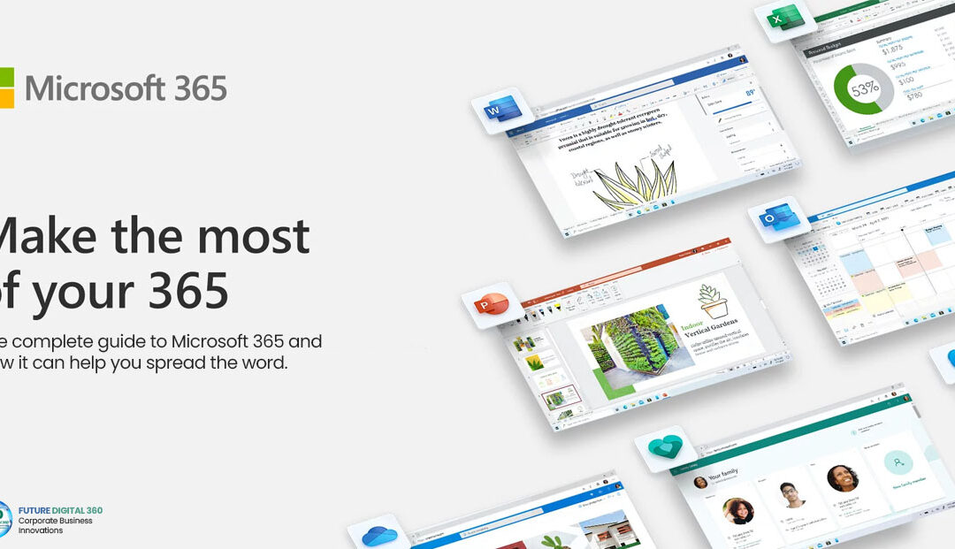 The Complete Guide to Microsoft 365 and How it Can Help You Spread the Word